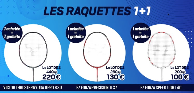 Raquettes 1 achetée = 1 offerte - Esprit Badminton
